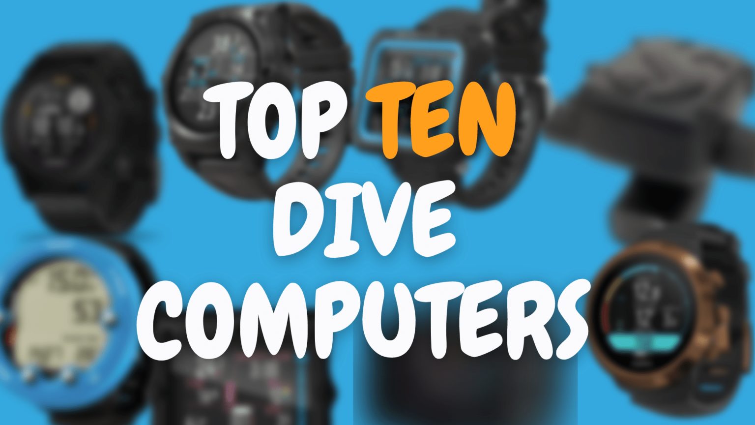 Top Ten Dive Computers