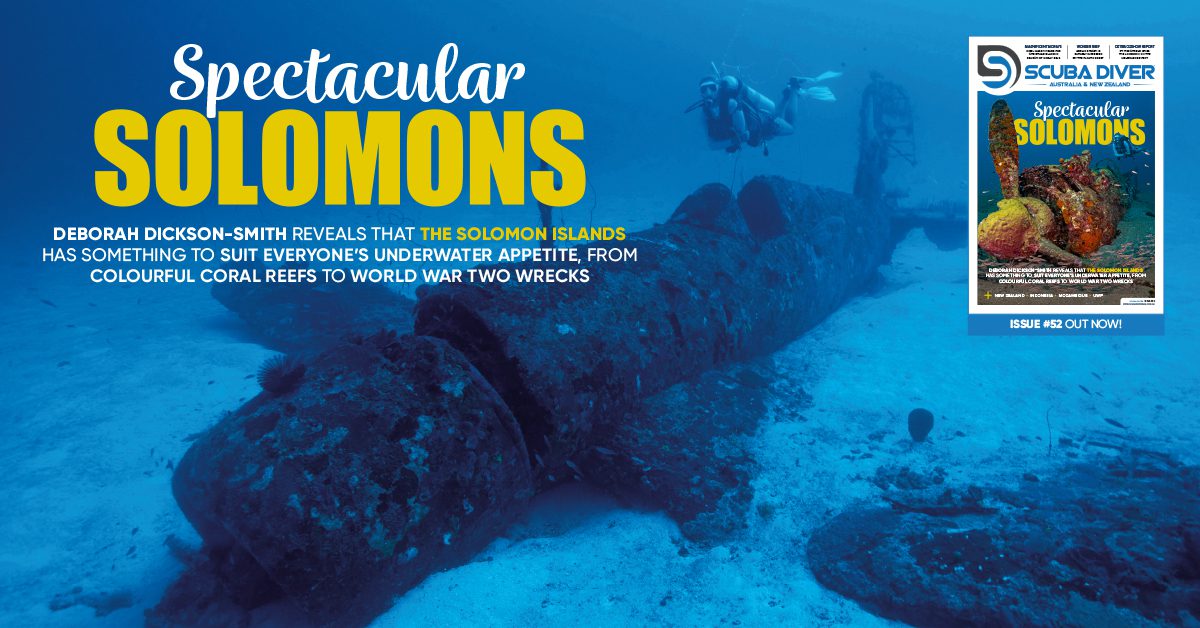 Scuba Diver ANZ Issue 52 Out Now