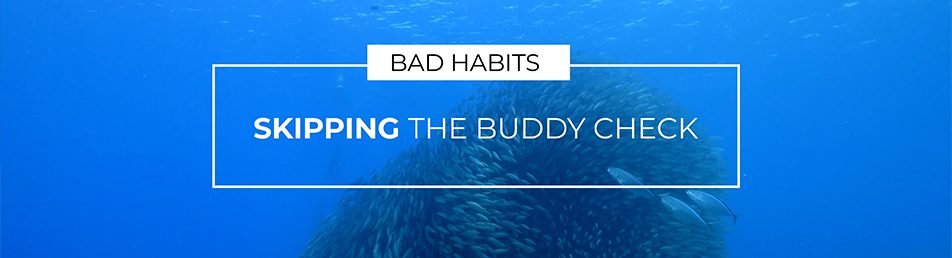 Top 10 Scuba Bad Habits